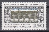 Franta 1991 - Al zecelea Congres Forestier Mondial - Paris, MNH, Nestampilat