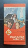 Terapeutica naturistă - Arcadie Percek (colecția CALEIDOSCOP)
