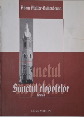 Sunetul clopotelor &amp;ndash; Adam Muller-Guttenbrunn foto