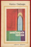 Viorica Ciorbagiu, "Nemiloasele victime" - Albatros - 1981
