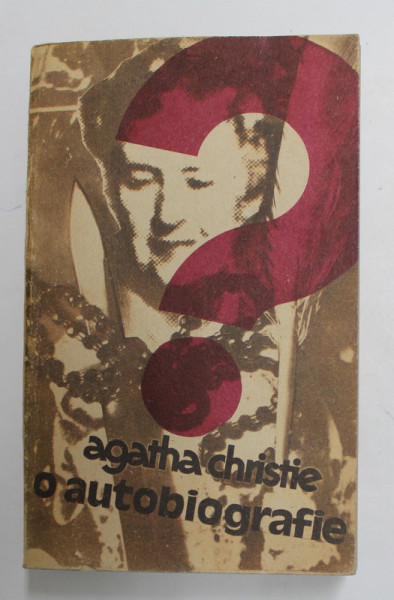 O AUTOBIOGRAFIE de AGATHA CHRISTIE , 1986