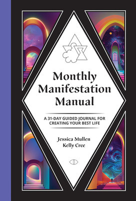 Monthly Manifestation Manual: A 31-Day Guided Journal to Create Your Best Life foto