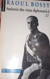 AMINTIRI DIN VIATA DIPLOMATICA RAOUL BOSSY II