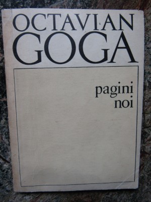Octavian Goga - Pagini noi foto
