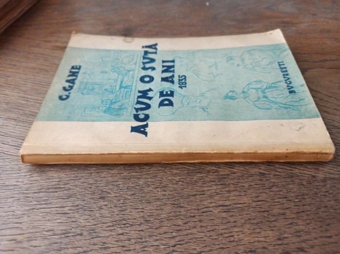 C.GANE ACUM O SUTA DE ANI 1935 / / / BROSATA , 1935