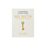 Secrets of the Secret Place: Companion Study Guide (Legacy Edition)