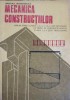 MECANICA CONSTRUCTIILOR. MANUAL PENTRU CLASELE A X-A SI A XI-A LICEE INDUSTRIALE-A. VASILESCU, V. BANUT-227885