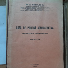 Paul Negulescu - Curs de Politica Administrativa (1939) foto