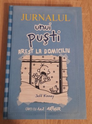 Jeff Kinney - Jurnalul unui pusti. Arest la domiciliu foto