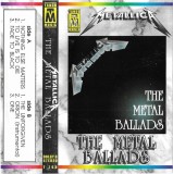 Casetă Audio Metallica - The Metal Ballads (Compilatie, Tango Music, Polonia)