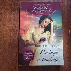 Pasiune si tandrete de Johanna Lindsey