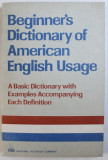 BEGINNER&#039;S DICTIONARY OF AMERICAN ENGLISH USAGE by P. H. COLLIN ... CAROL WEILAND , 1994
