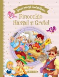 Doua povesti incantatoare: Pinocchio si Hansel si Gretel - Girasol