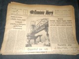 40 ZIARE ROMANIA LIBERA IULIE AUGUST 1965