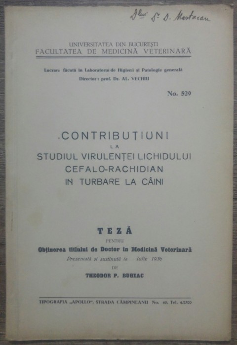 Studiul virulentei lichidului cefalo-rachidian in turbare la caini/ 1936