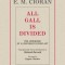 All Gall Is Divided: The Aphorisms of a Legendary Iconoclast