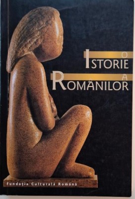 O istorie a romanilor (Studii critice) foto