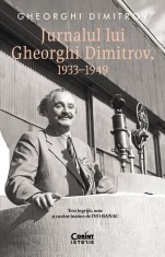 Jurnalul Lui Gheorghi Dimitrov, 1933-1949, Gheorghi Dimitrov - Editura Corint