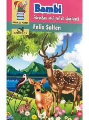 Felix Salten - Bambi - Povestea unui pui de caprioara (Editia: 2017) foto