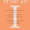 Woe Is I: The Grammarphobe&#039;s Guide to Better English in Plain English (Fourth Edition)