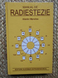MANUAL DE RADIESTEZIE - ALIODOR MANOLEA, ediție cartonata
