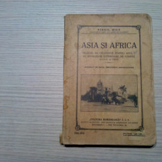 ASIA DI AFRICA - Virgil Hilt - Cultura Romaneasca, 1932, 391 p.