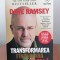 Dave Ramsey, Transformarea financiară totală