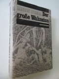 Der grosse Wahnsinn (Delirul) - Marin Preda