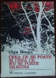 Cumpara ieftin OLGA NEAGU: CEEA CE SE POATE SI CEEA CE NU SE POATE IMAGINA (VERSURI debut 1974)