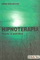 Hipnoterapia - Teorie si practica foto