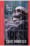 Cu inima-n dinti - Caius Dobrescu - Crime Scene Press