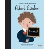 Albert Einstein. Volumul 1. Copii cu visuri indraznete