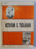 Octavian C. Taslauanu, volum comemorativ
