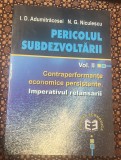 Adumitrăcesei, I. D.; Niculescu : Pericolul subdezvoltării, vol. 2 :