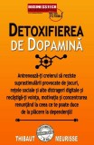Detoxifierea de Dopamină - Paperback brosat - Businesstech