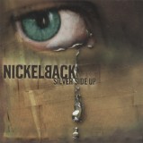 Silver Side Up | Nickelback