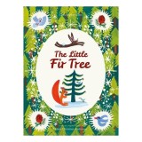Cumpara ieftin The Little Fir Tree: From An Original Story By Han(...)
