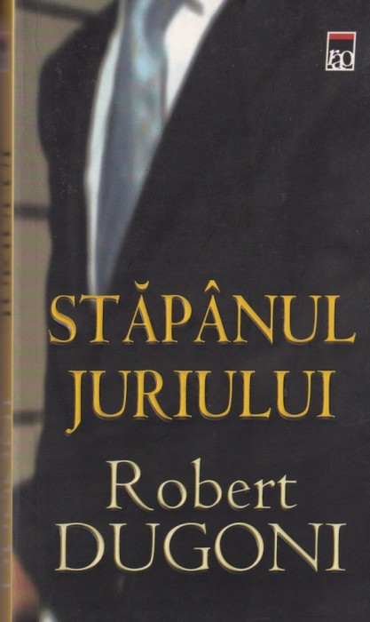 Robert Dugoni - Stapanul juriului