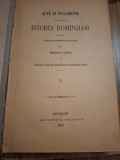 Acte și fragmente cu privire la Istoria Rom&acirc;nilor - Neculai Iorga