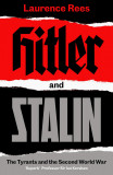 Hitler and Stalin | Laurence Rees, Viking