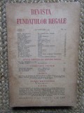 Revista Fundatiilor Regale Anul X OCTOMVRIE 1943 Nr. 10