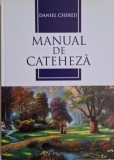 Manual Cateheza Daniel Chereji - Carte religioasa