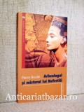 Arheologul si misterul lui Nefertiti - Pierre Boulle