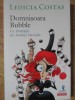 Domnisoara Bubble - Ledicia Costas, Editura Polirom, 2019, Ilustratii Andres Meixide, Carte Copii, 184 pagini