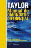 Taylor. Manual de diagnostic diferențial - Paperback brosat - Dr. Audrey A. Paulman, Dr. Jeffrey D. Harrison, Dr. Kimberly J. Jarzynka, Dr. Laeth Nasi