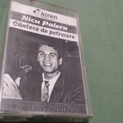 CASETA AUDIO PETRECERE NICU PALERU- CANTECE DE PETRECERE RARA!! DE TARABA foto