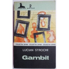 Gambit &ndash; Lucian Strochi