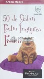 Cumpara ieftin 50 de sfaturi pentru ingrijirea pisicii - Arden Moore ($D89)