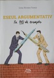 Eseul Argumentativ in 100 de Exemple - Gina Mioara Varga - Delfin 2015 - Carte Romana Necartonata