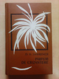 Parfum de crizanteme - D. H. LAWRENCE , cartonata